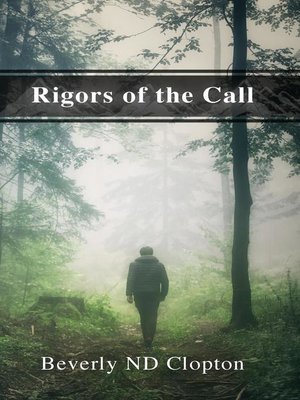 cover image of Rigors of the Call